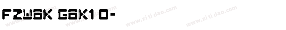 FZWBK GBK1 0字体转换